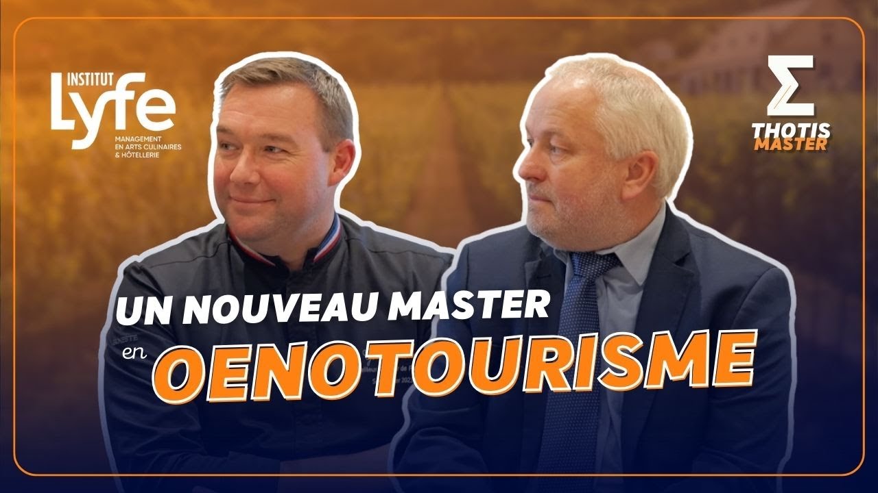 Découvrez le nouveau MSc en Œnotourisme de l’Institut Lyfe