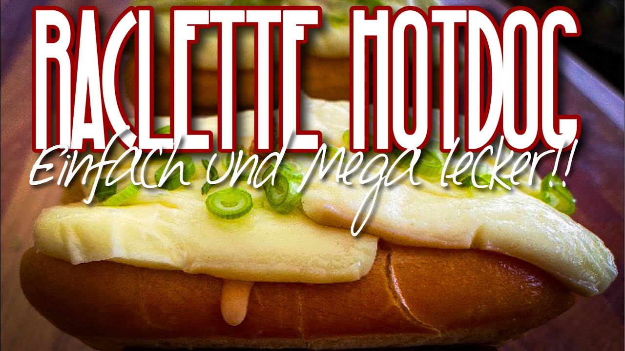 Raclette HotDog - Einfach und Mega lecker mit etwas Resteverwertung #hotdog #bbq #grillen