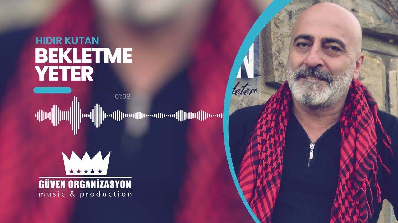 Hıdır Kutan - Bekletme Yeter