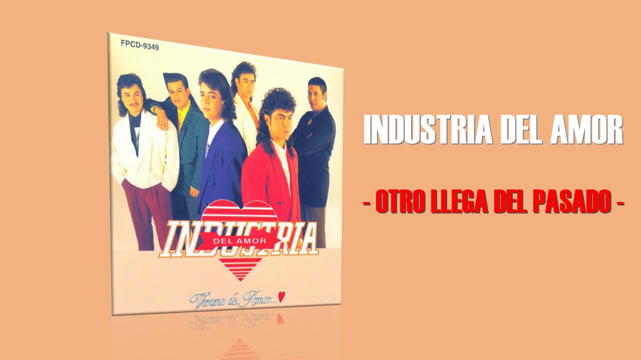 Industria Del Amor - Otro Llega Del Pasado - [ BASS EPICENTER ]
