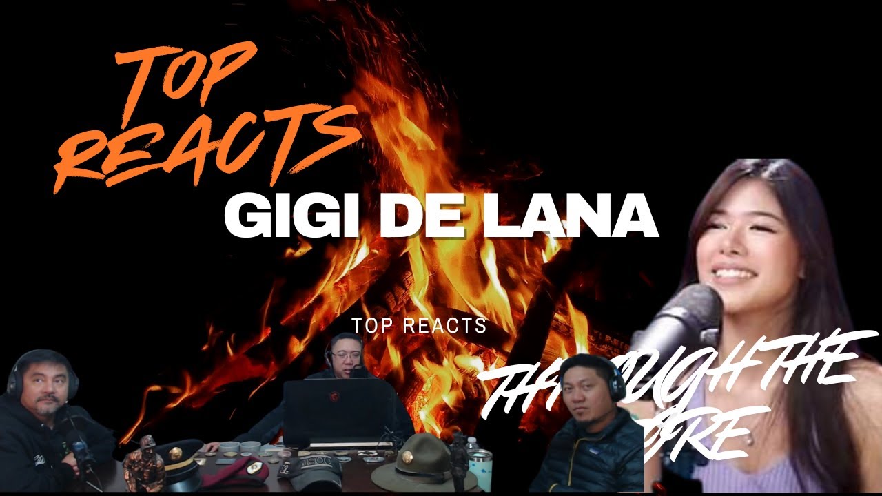 TOP REACTS - Gi Gi De Lana Through the Fire