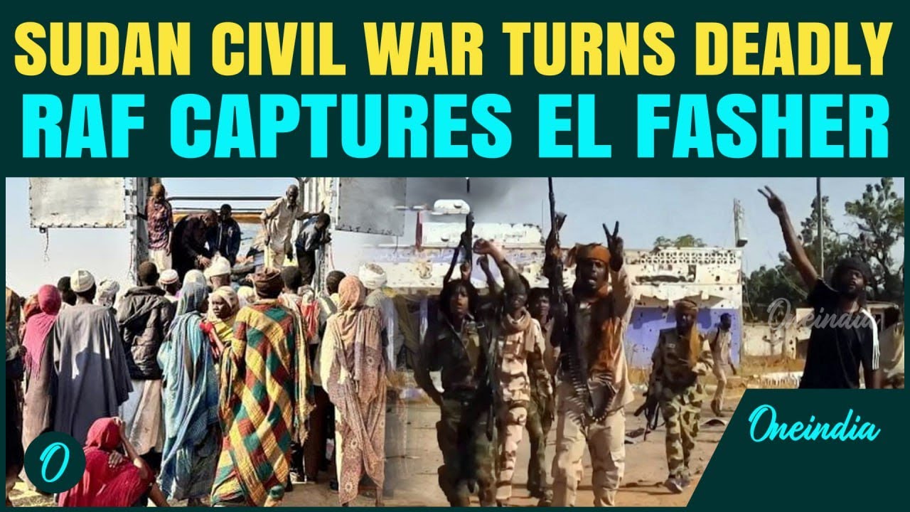 Sudan Civil War EXPLAINED:  RAF&rsquo;s Ruthless Takeover Sparks One of the Bloodiest Massacres in Sudan