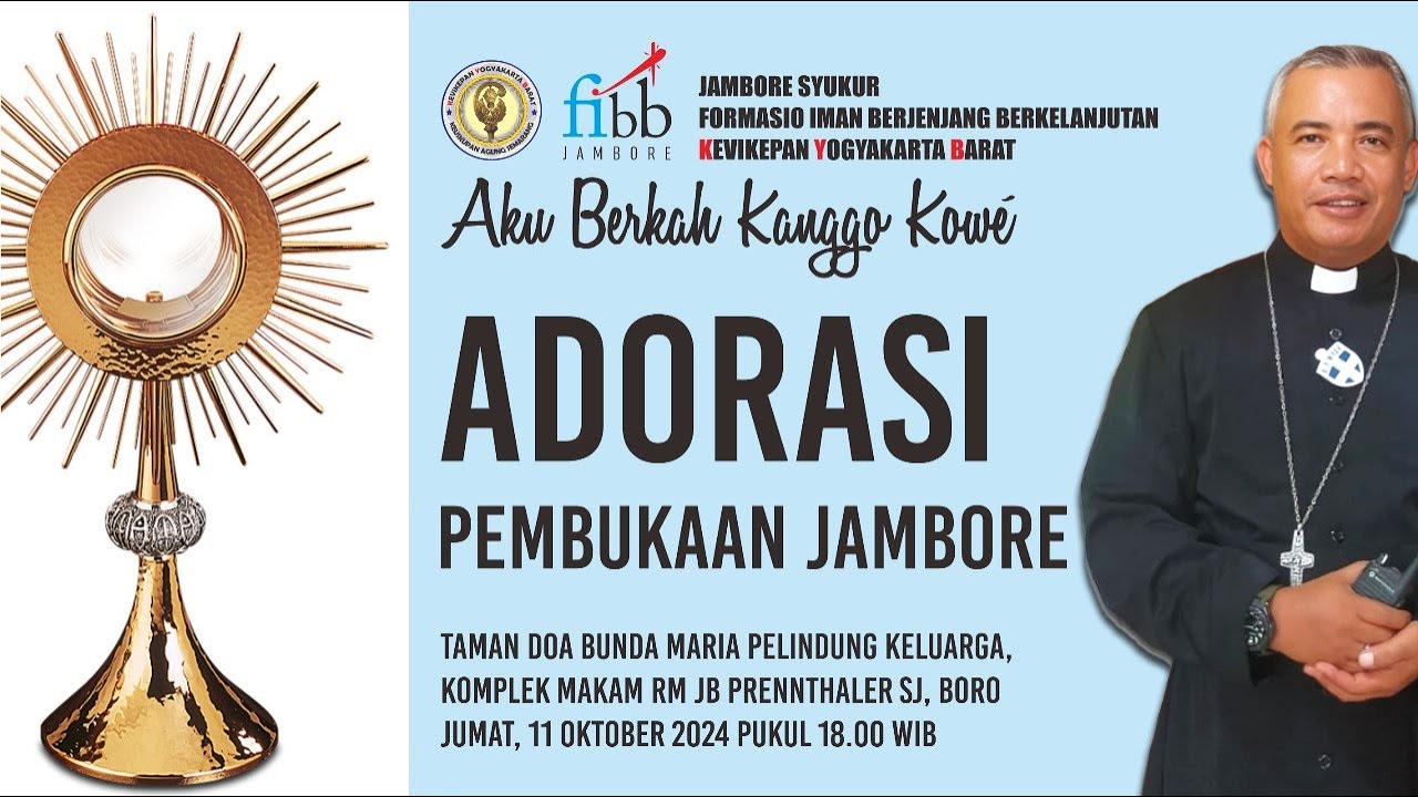 ADORASI & PEMBUKAAN JAMBORE FIBB