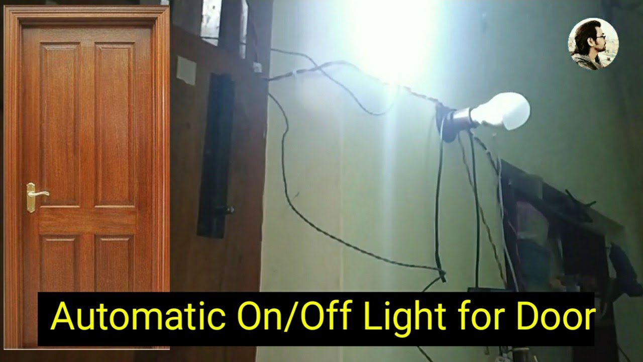 DIY Automatic On/Off Light For Doors | Mohit Sagar |🔥🔥