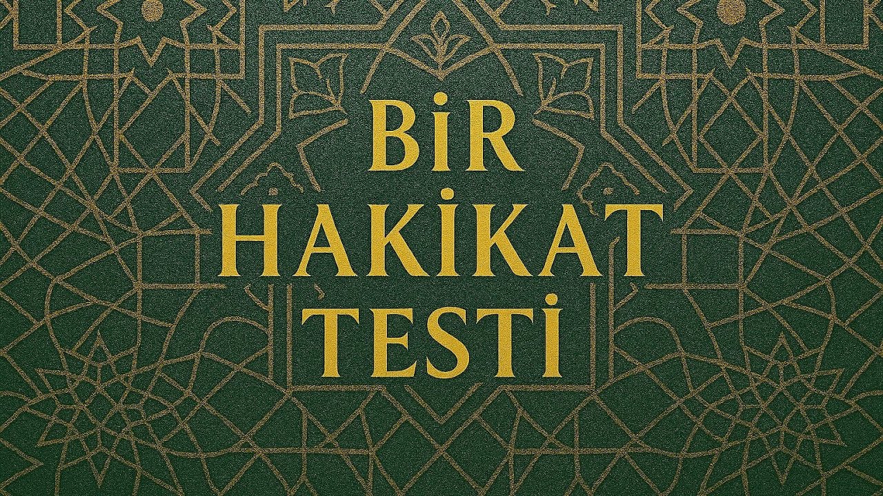  BirHakikatTesti