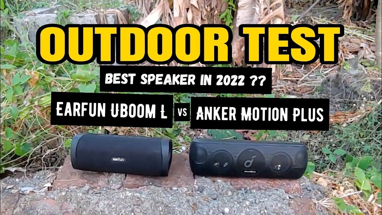 Earfun Uboom L против Anker Soundcore Motion Plus | Лучшие колонки до 1 миллиона рупий