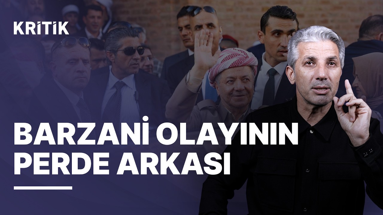 Barzani'nin Silahlı Korumaları: Bu Rezalete Kim, Neden Göz Yumdu? | Kritik #56