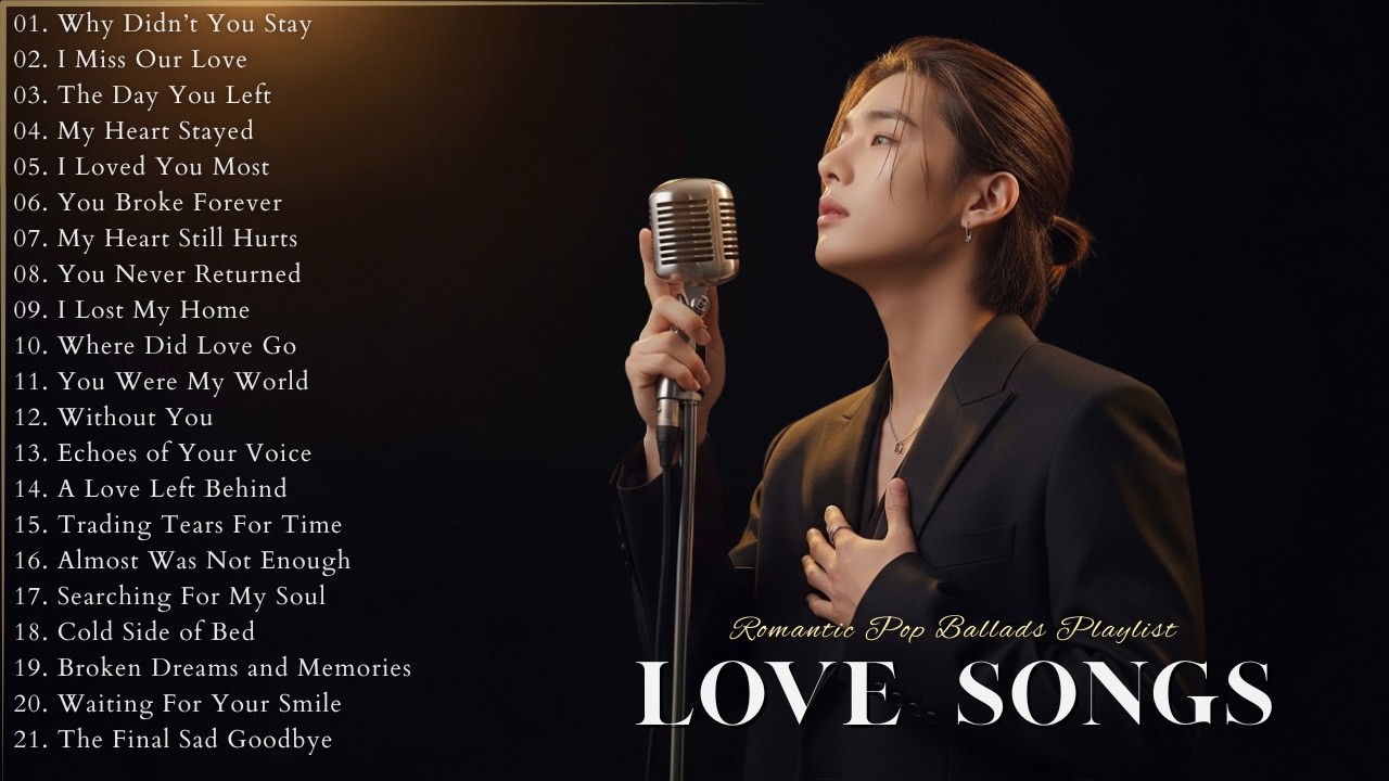 Beautiful Love Songs Playlist 2026 | Slow Pop Ballads & Relaxing Melodies | Heartfelt Lyrics Songs