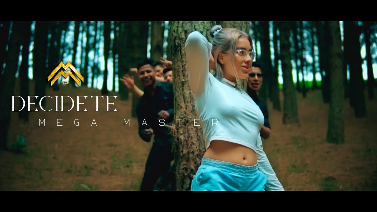 ❌ DECIDETE  - mega master (( VIDEO OFICIAL ))