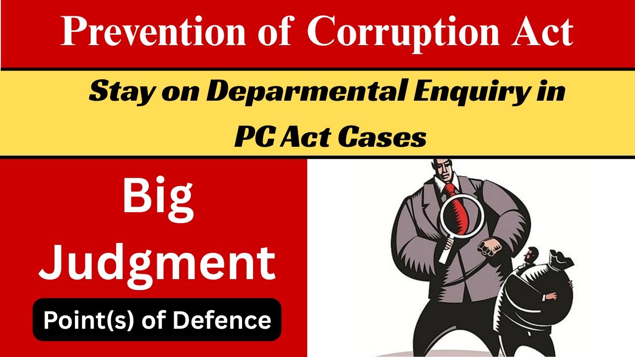 Departmental Enquiry vs Criminal Trial | PC Act Cases Explained |  Prevention of Corruption Act
