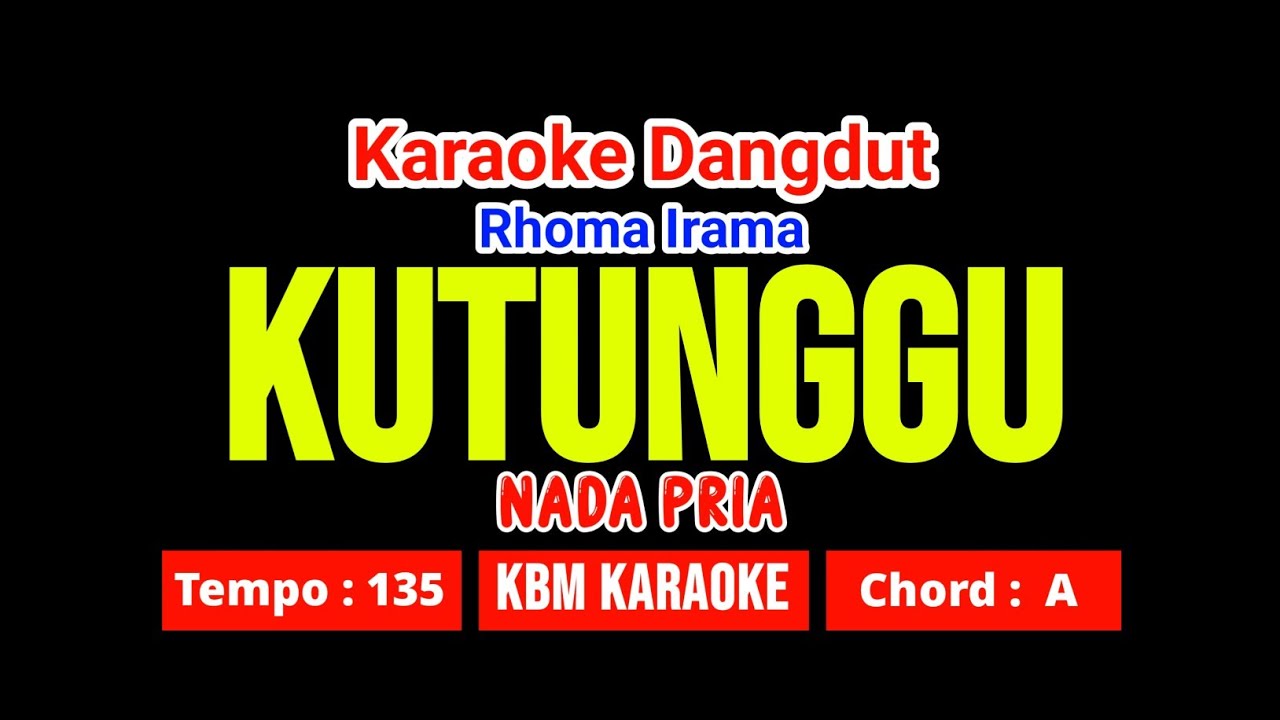 KU TUNGGU - Rhoma Irama | KARAOKE HD