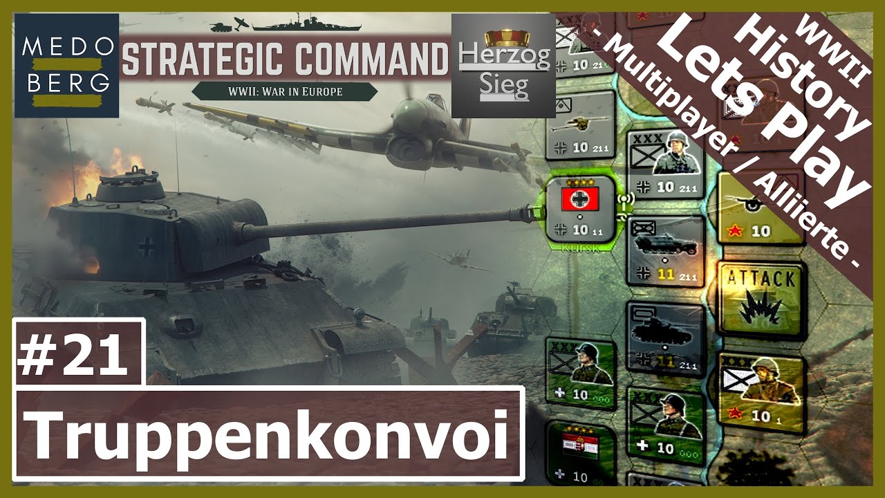 Strategic Command WW2 WiE – Truppenkonvoi | #21 [Lets Play | Multiplayer | Deutsch]
