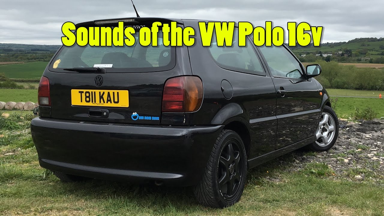 Sounds of the VW Polo Mk3 6n 16v
