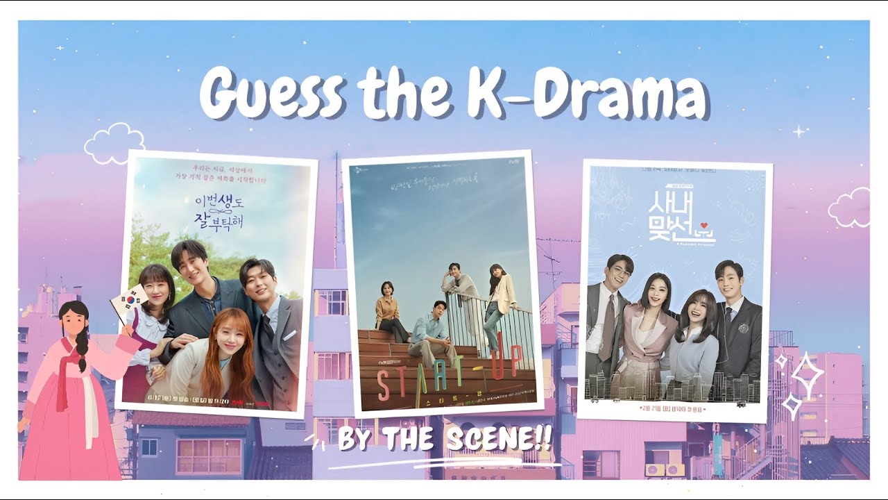 Guess the K-Drama by the scene | Quiz  🧠