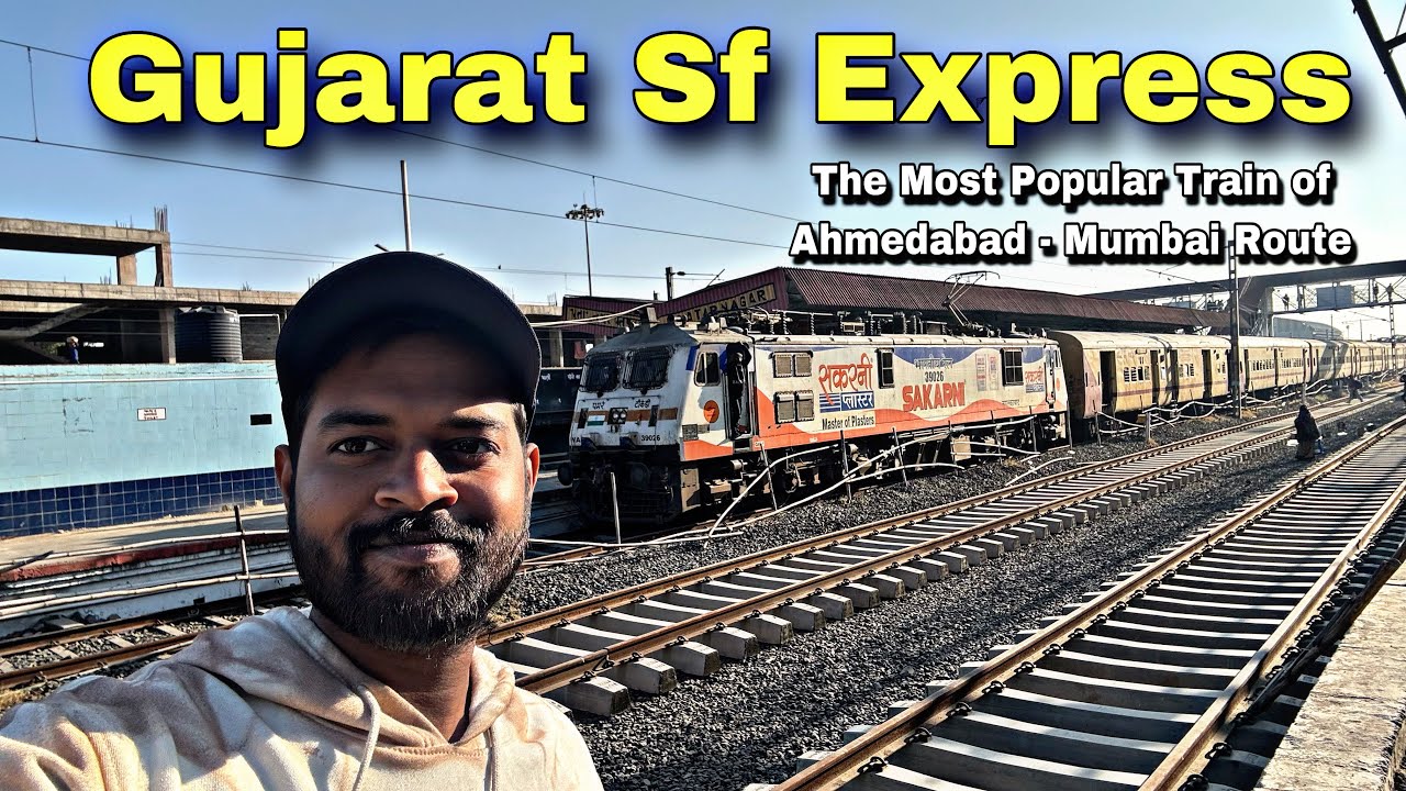 Gujarat Sf Express Train Journey | Ahmedabad to Mumbai | Gujrat ki sabse famous Train