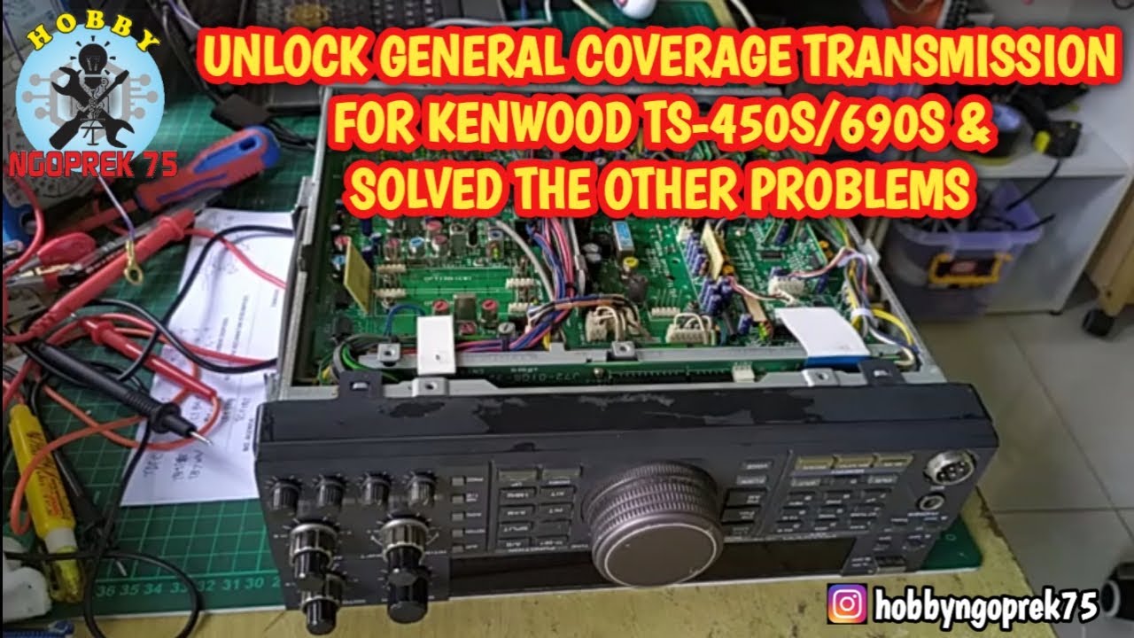 CARA UNLOCK SEMUA BAND (7 BAND) DI HF TRANSCEIVER KENWOOD TS-450S & MENGATASI MASALAH LAINNYA