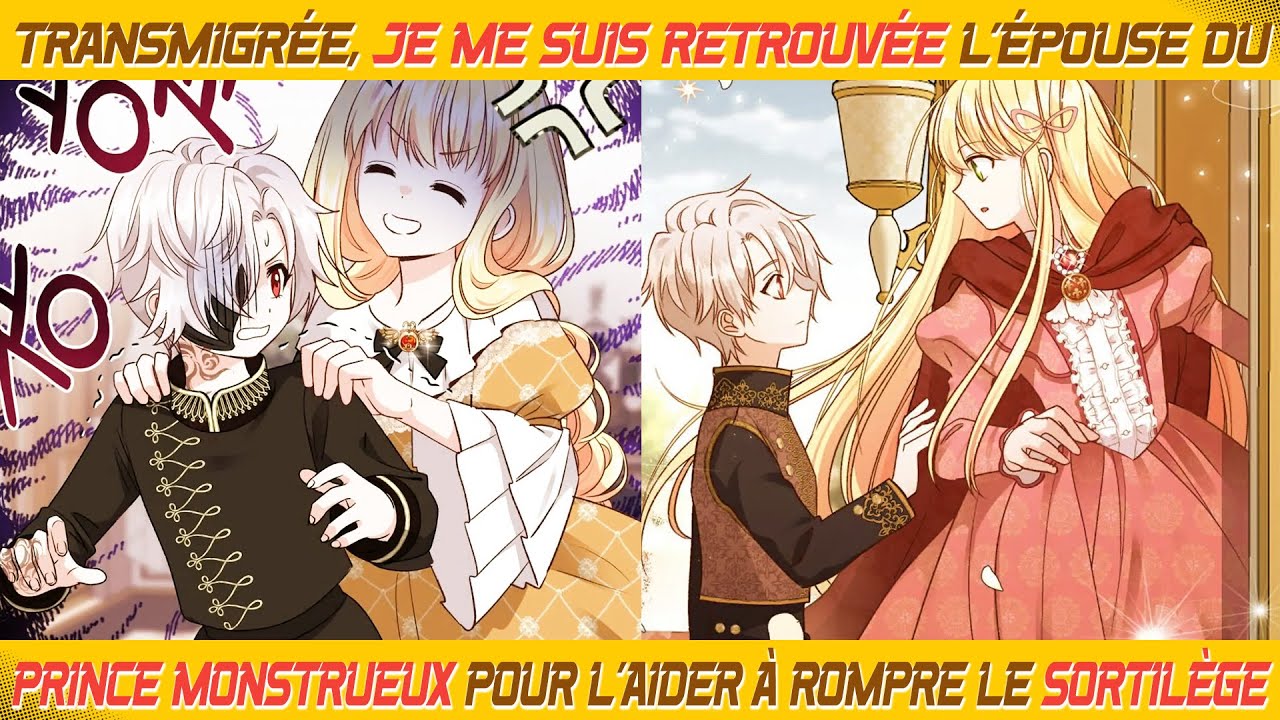 Transmigrée, je me suis retrouvée l'épouse du prince monstrueux pour l'aider à rompre le sortilège