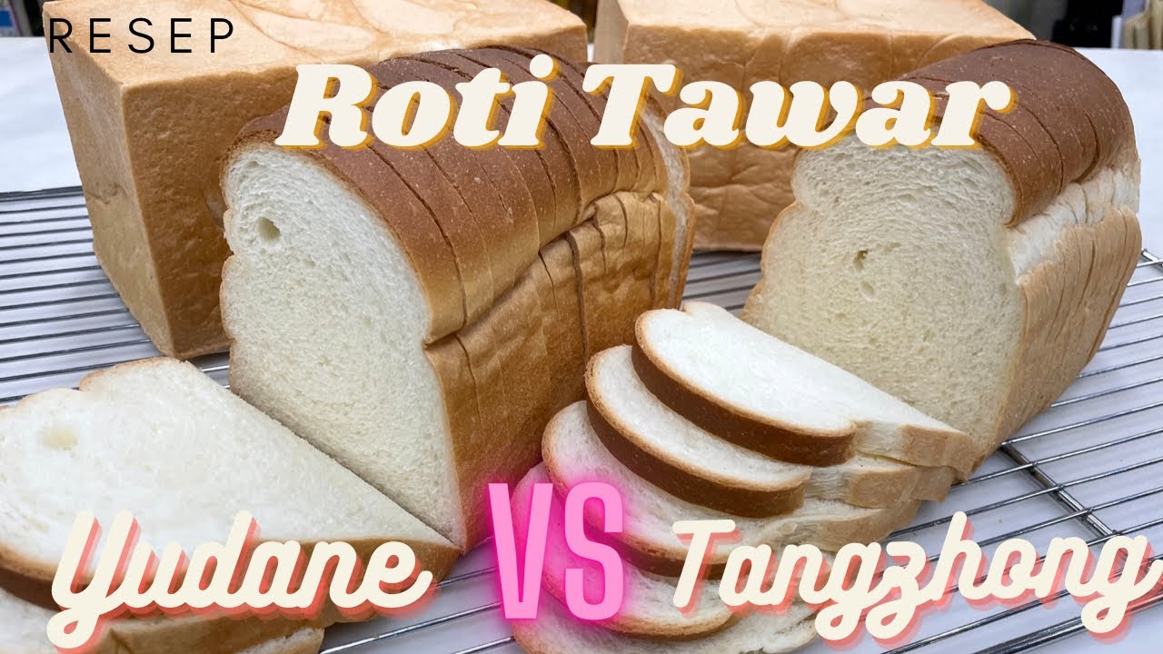 Resep Roti Tawar dengan metode Yudane & Tangzhong