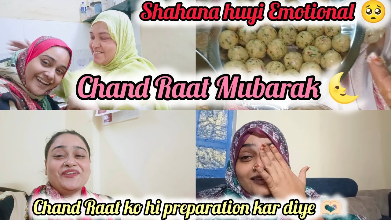 Chand Raat Mubarak 🌜| 1st Roza kch Is Tarha Guzra 🫶🏻| Shana Huyi Emotional 🥺