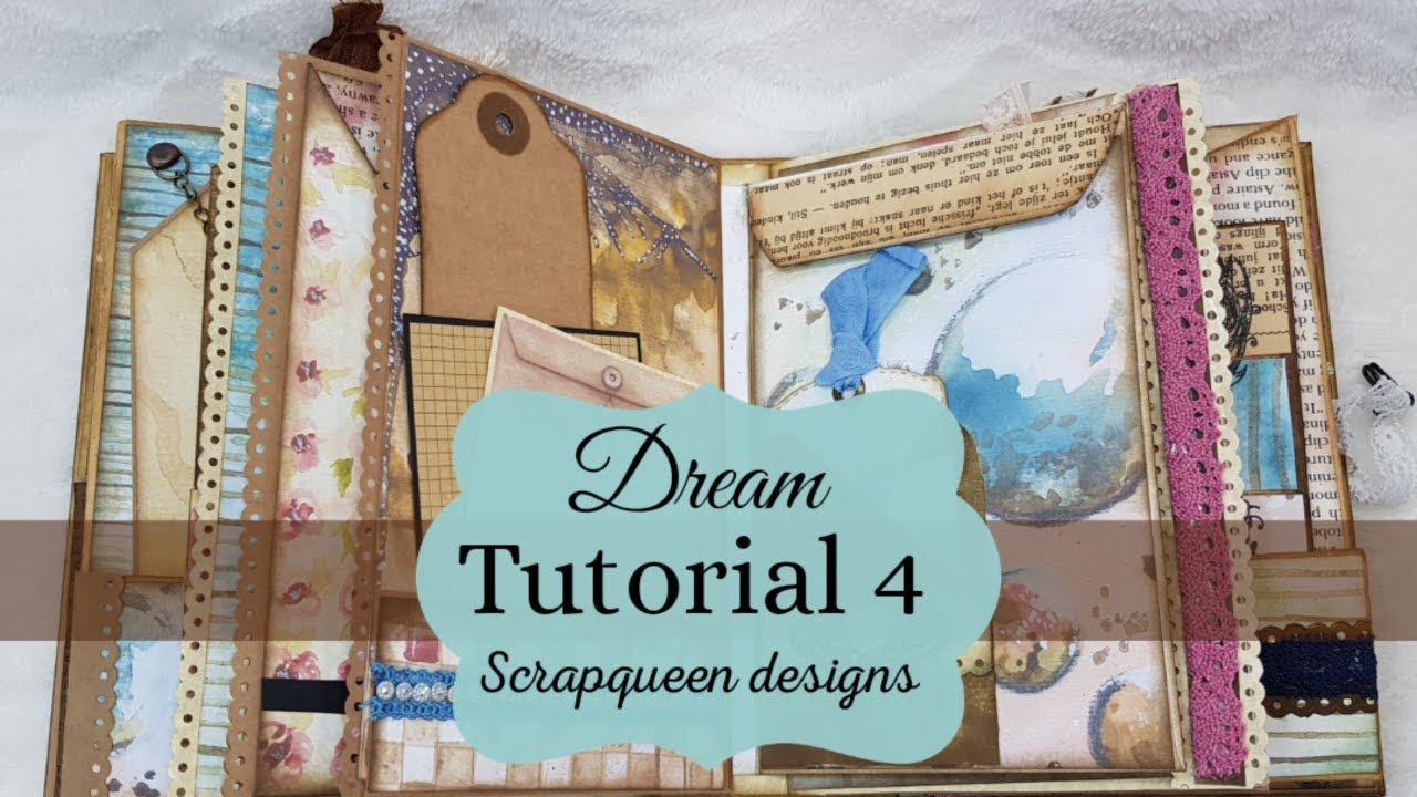 #4 tutorial DREAMS Mini Album made by Scrapqueen Designs
