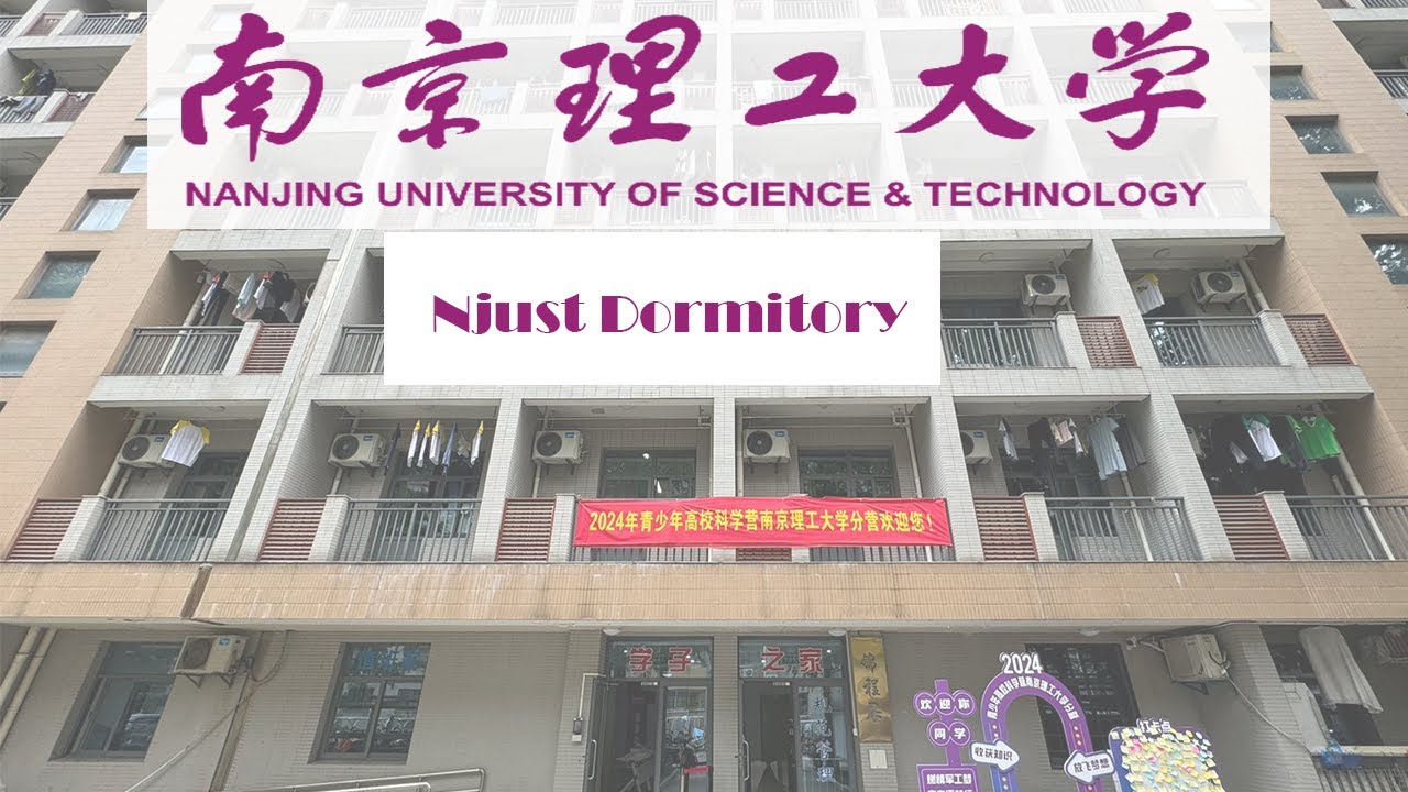 Nanjing University Of Science and Technology Dormitory for International Students || Njust Dorm