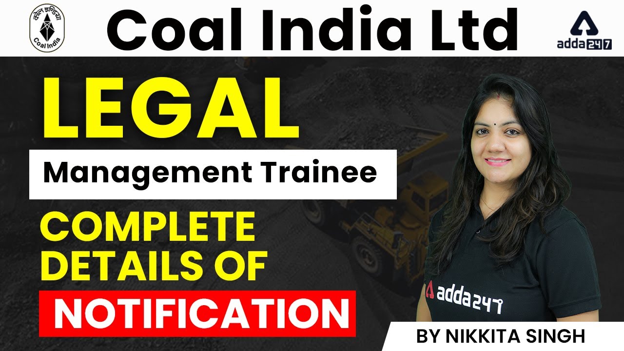 Coal India Ltd | Legal | Management Trainee Personnel | Complete Details of Notification