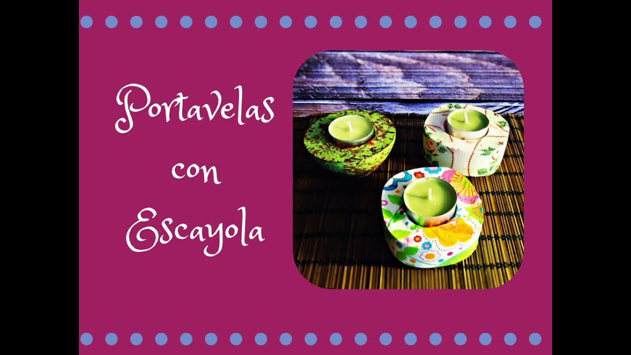 Portavelas con Escayola. DIY