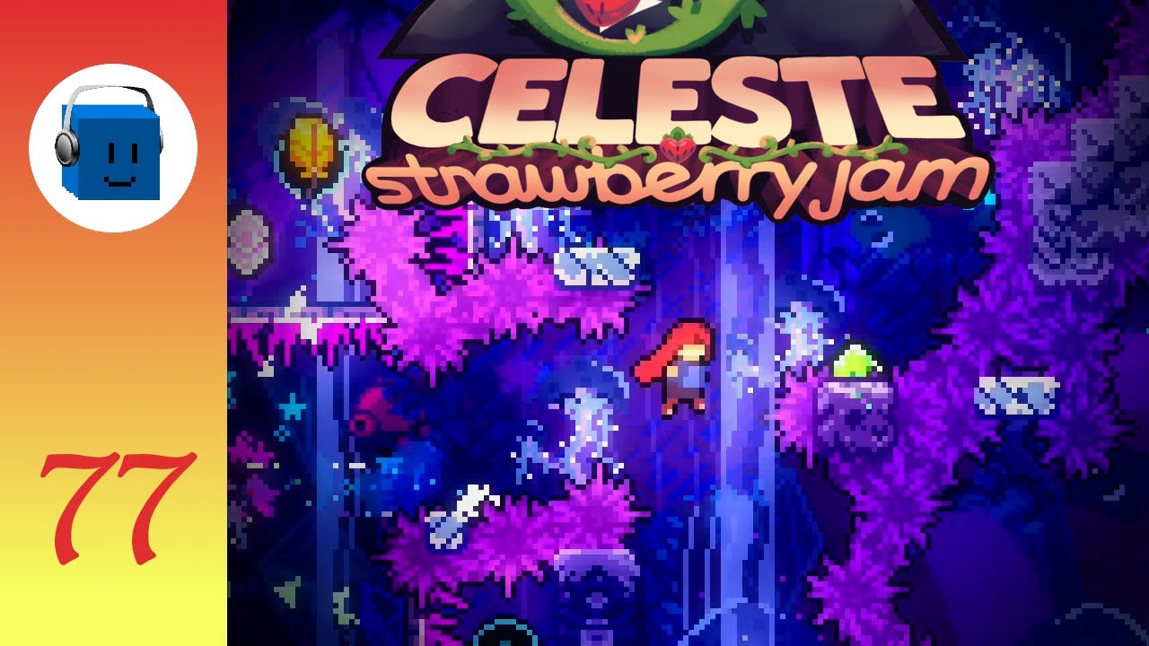 I Did Drifting Deep First 😤 - Celeste Strawberry Jam  Part 77