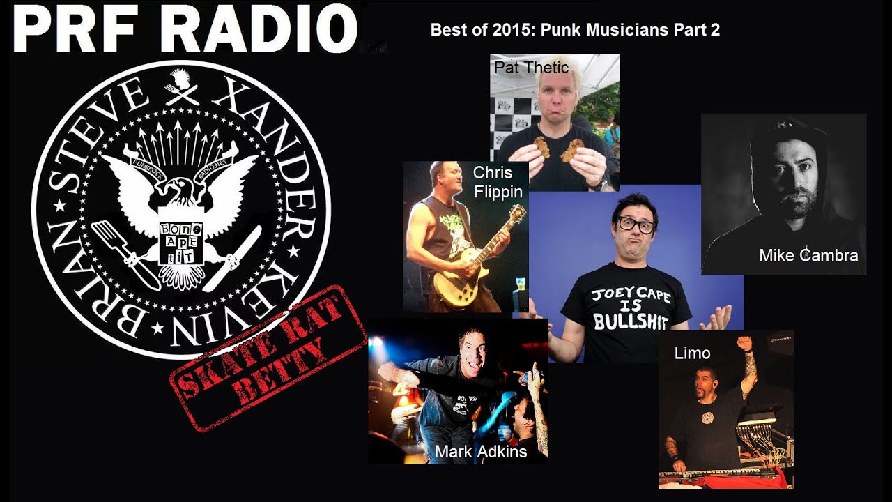 PRF Radio Best of 2015: Punk Musicians Part 2