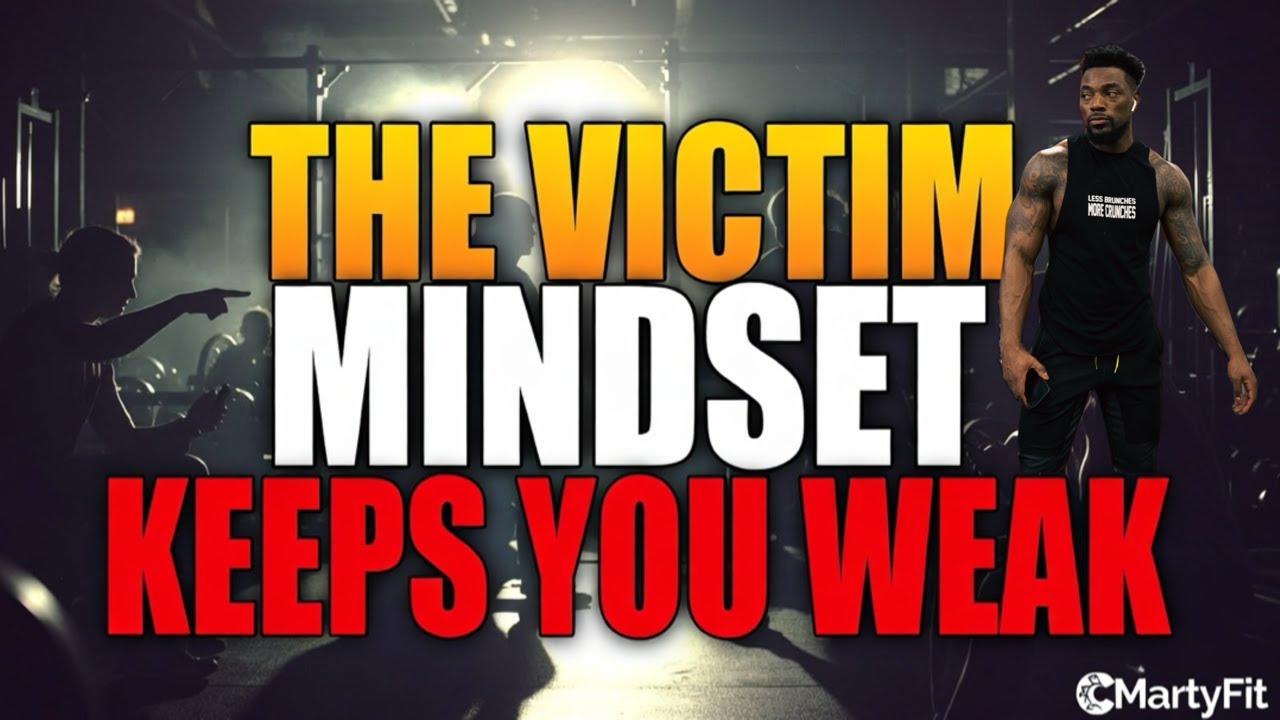 The Victim Mindset Is Keeping People Weak