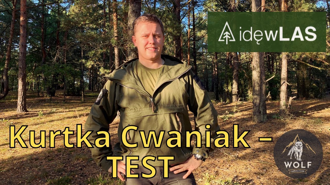 Kurtka Cwaniak Idę w Las &ndash; czy warto kupić?
