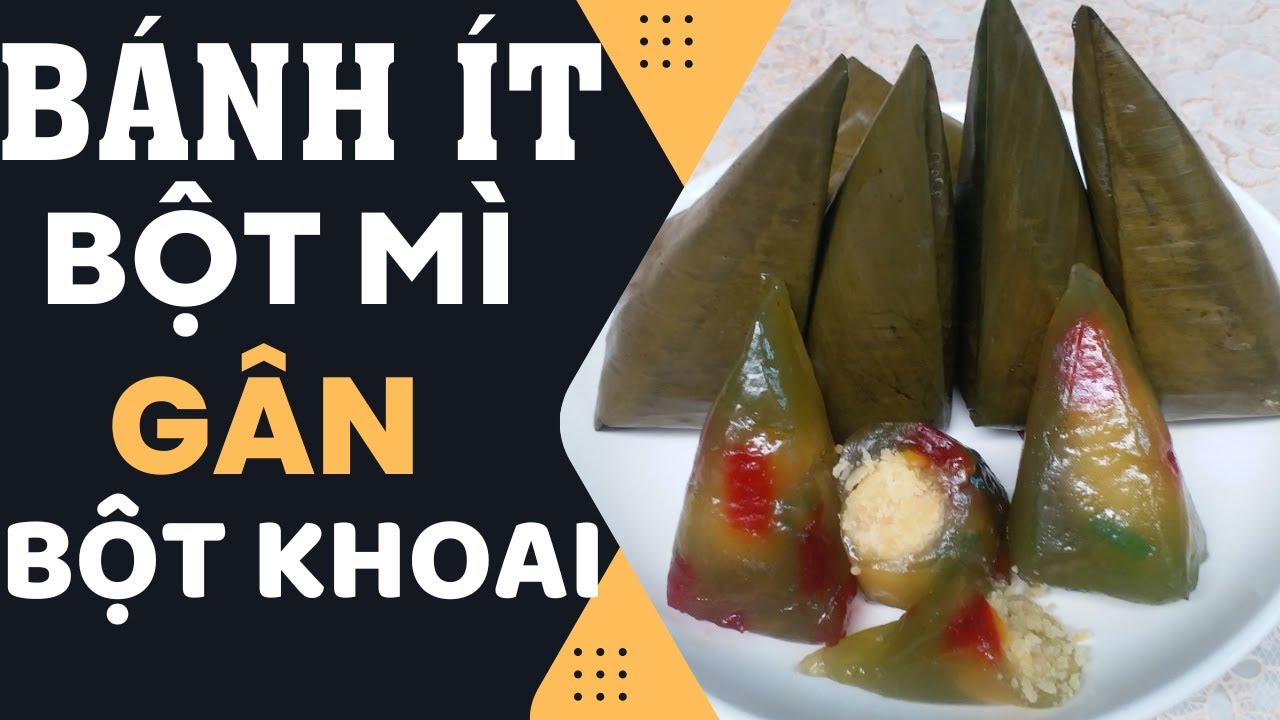 Cách Làm Bánh Ít Bột Mì Gân Bột Khoai siêu nhanh#BếpBibo