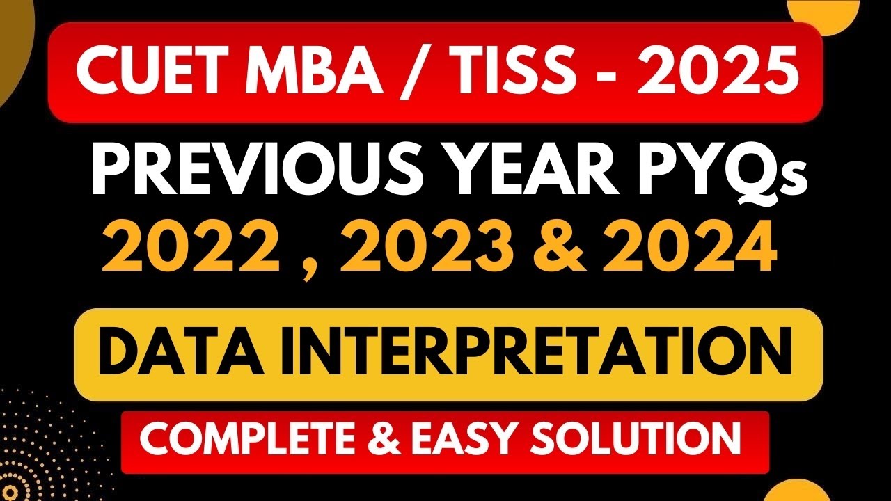 CUET PG MBA  TISS 2025 | ALL PREVIOUS YEAR PAPER 2022 ,2023 & 2024| ALL SHIFT  - DATA INTERPRETATION