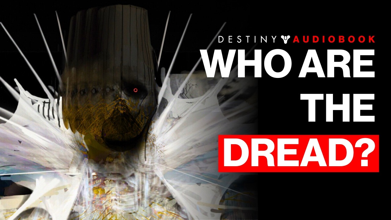 Origins of the Dread - Sundered Doctrine Lore Audio