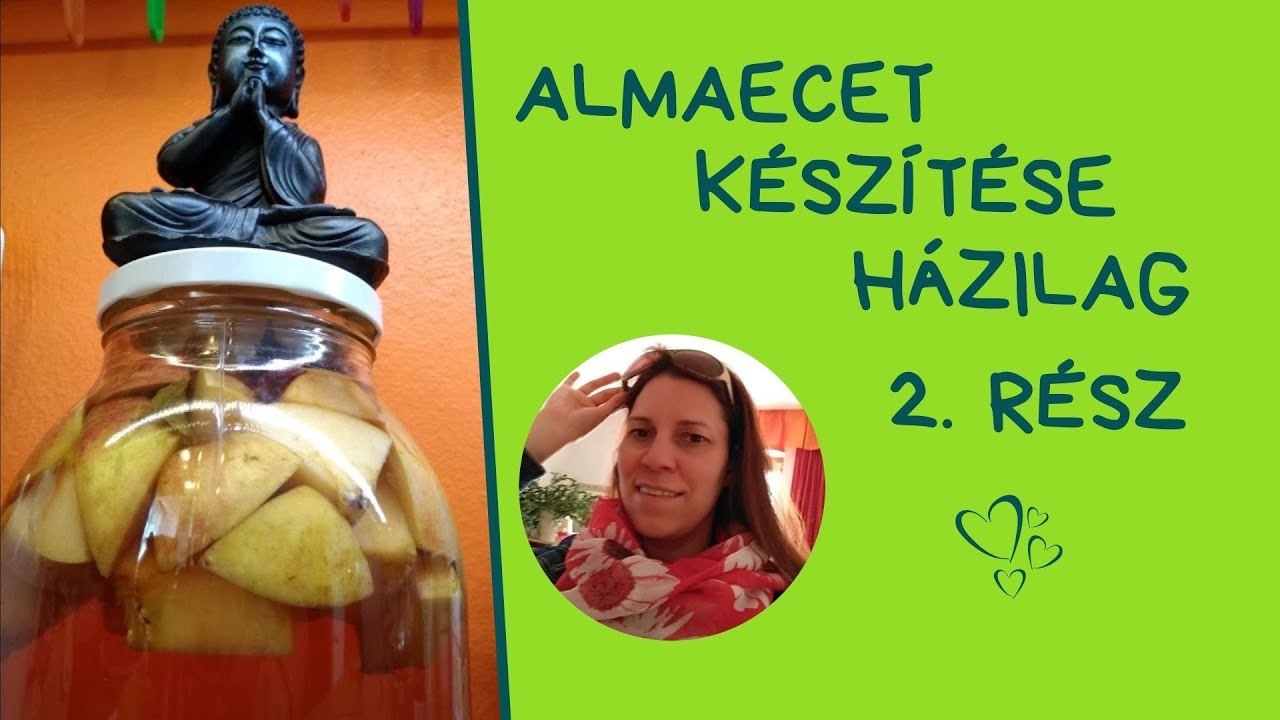 Hogyan készül az almaecet házilag, egyszerűen, olcsón? 2. rész.