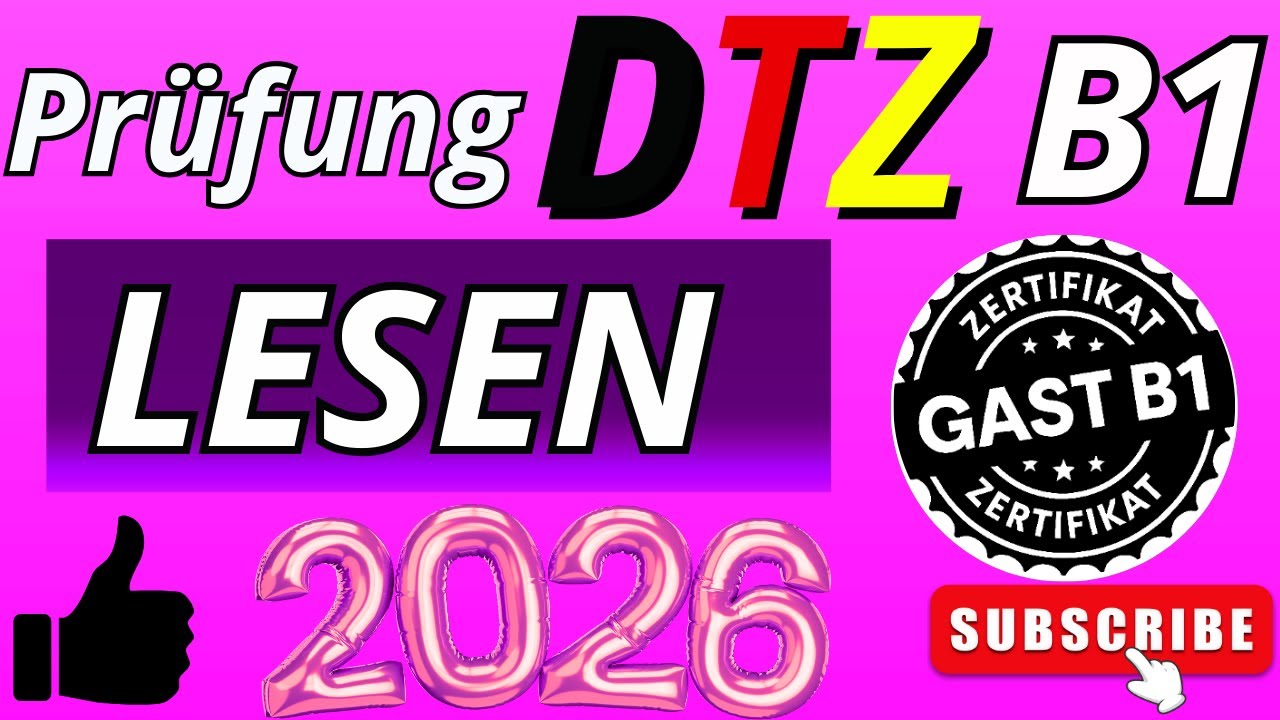Neuste - B1 Prüfung - Lesen - G.A.S.T DTZ 2026 TEST- DTZ  Mit Lösung