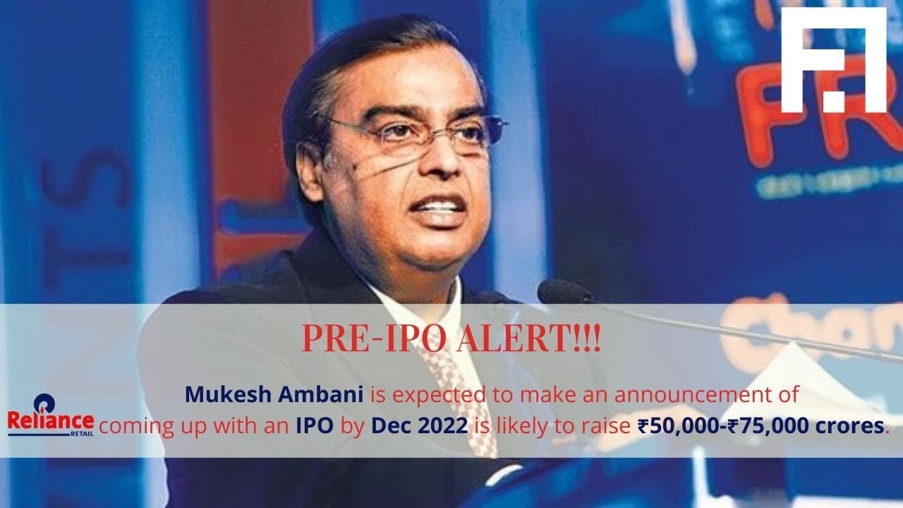 Reliance Retail Coming Up with an IPO by Dec,2022 | Finogent Advisory LLP | Rajat Dhar | FA