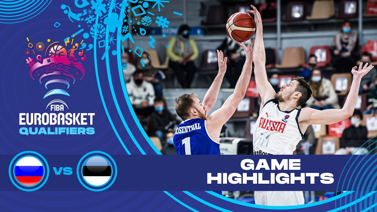 Russia - Estonia | Highlights - FIBA EuroBasket 2022 Qualifiers