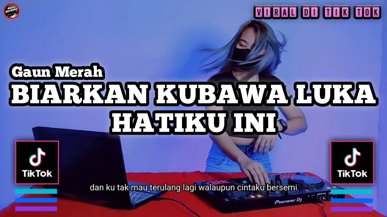 DJ GAUN MERAH TERBUAI AKU DALAM MULUT MANISMU JEDAG JEDUG REMIX SLOW BASS