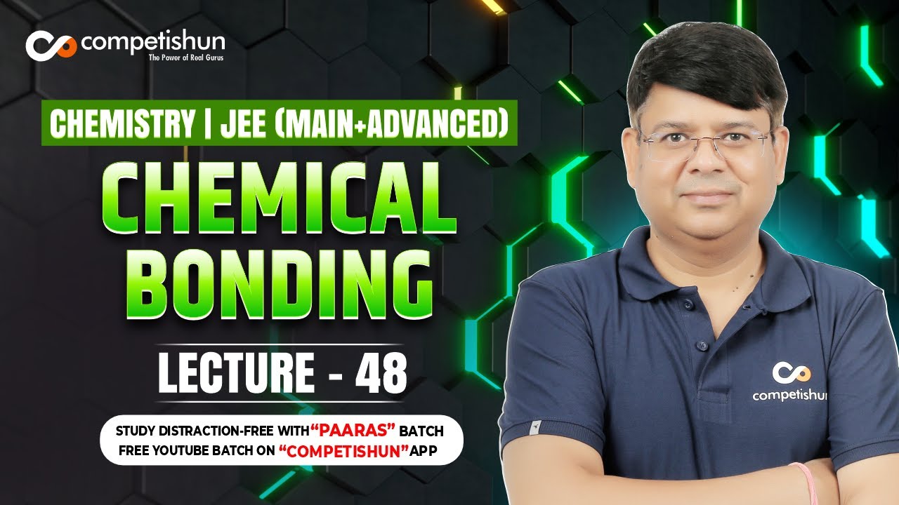48 CHEMICAL BONDING | HYDROGEN BONDING | IIT ADVANCED | JEE MAIN | CHEMISTRY CLASS 12 | OLYMPIAD