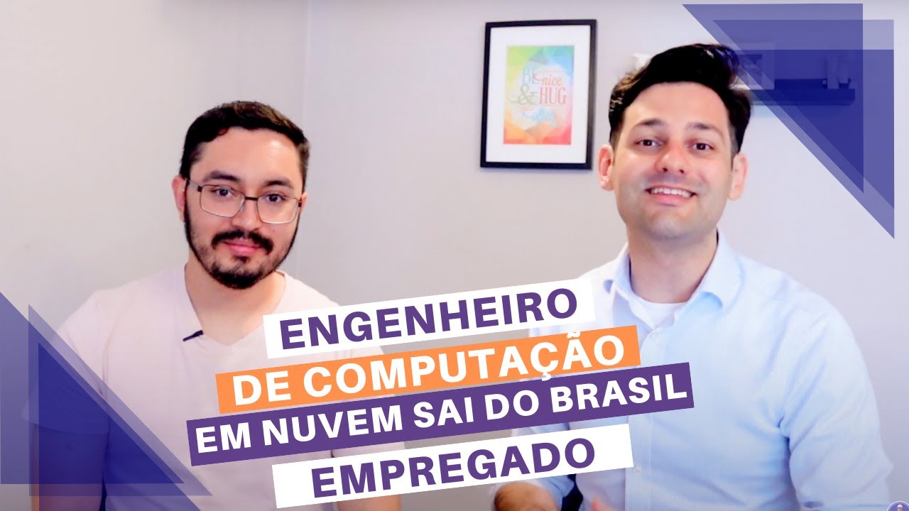 Engenheiro de computação em nuvem sai do Brasil empregado