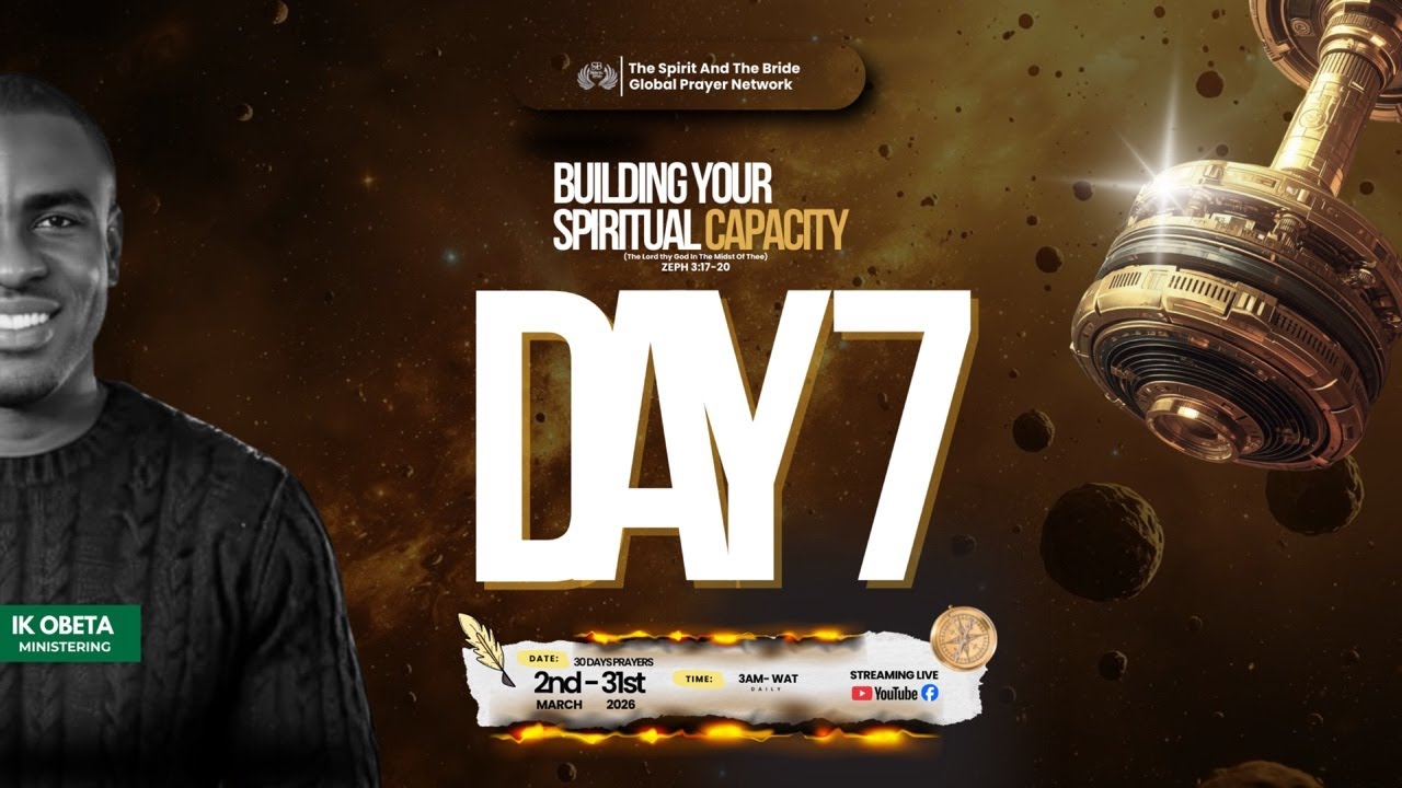 3AM PRAYER WATCH | BYSC | THE LORD THY GOD IN THE MIDST OF THEE | DAY 7 | IK OBETA | MAR 2026