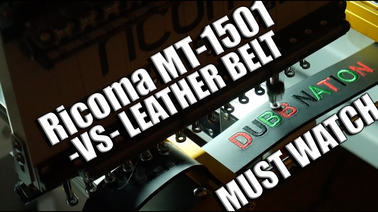 Ricoma MT-1501 Best Commercial Embroidery Machine | Embroidering on a Thick Leather Belt