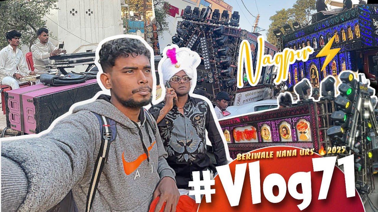 कई माहौल है यहां ⚡Nagpur #Vlog71 Beriwale Nana Urs 2025 | 4 Top Dhumal Bhi 