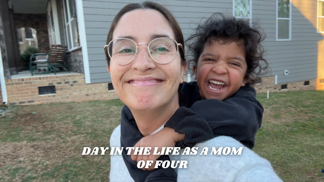 Day in the life as a mom of four