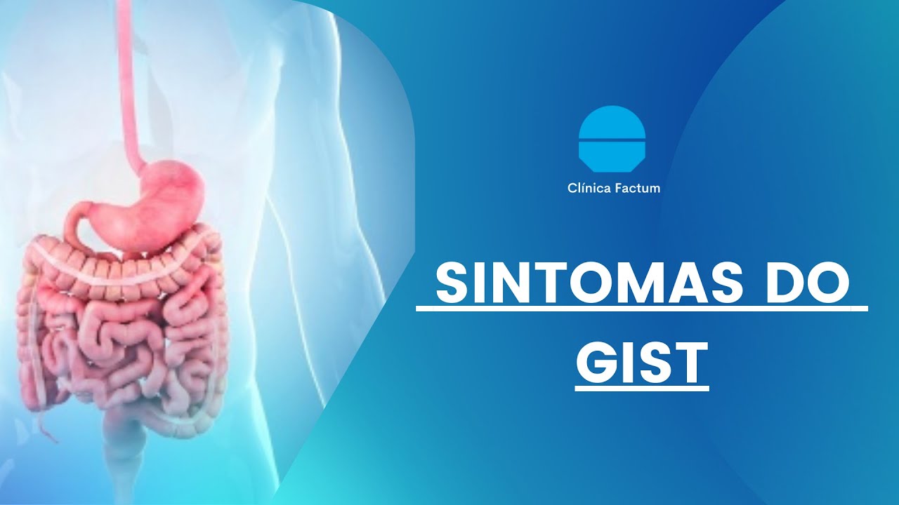SINTOMAS do GIST