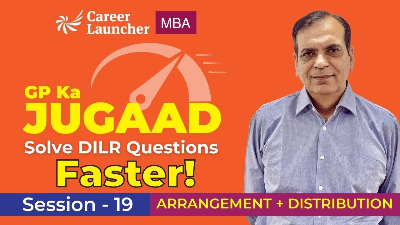 CAT 2026 DILR Preparation PYQs Shortcuts GP ka Jugaad Part 19 Career Launcher Patna MBA Coaching