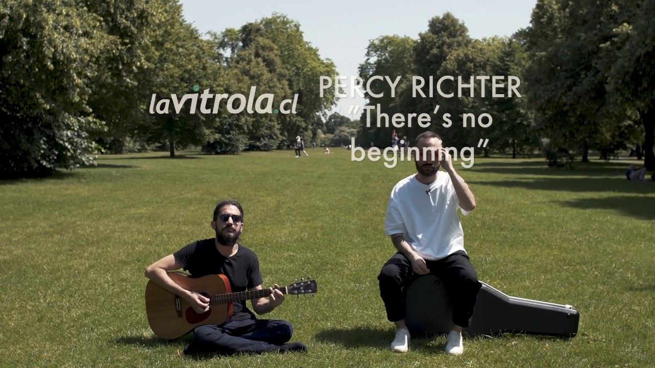 LaVitrola.cl: Percy Richter - There's no beginning
