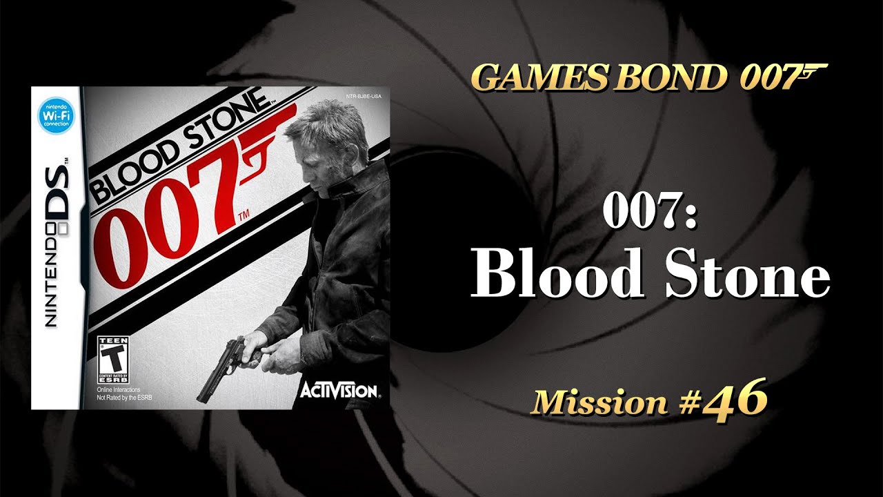 #46 - 007: Blood Stone (NDS) | GAMES BOND