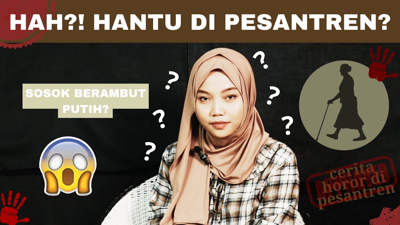 Kisah Seram di Pesantren